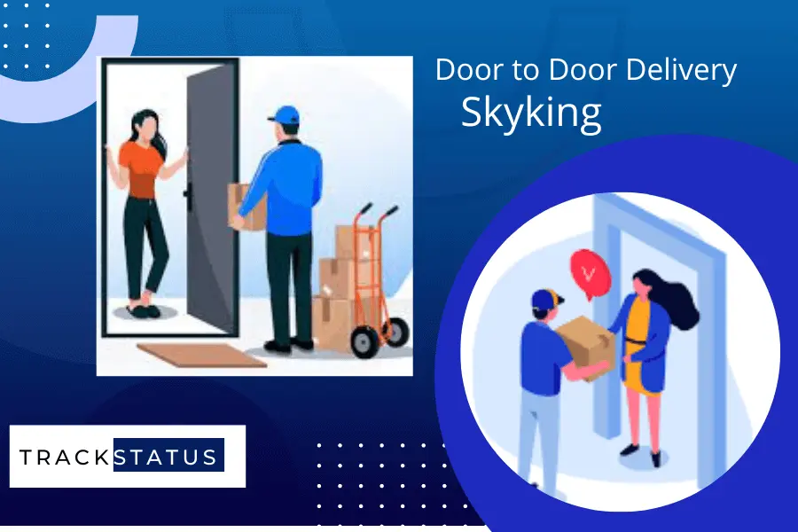Skyking Door to door delivery